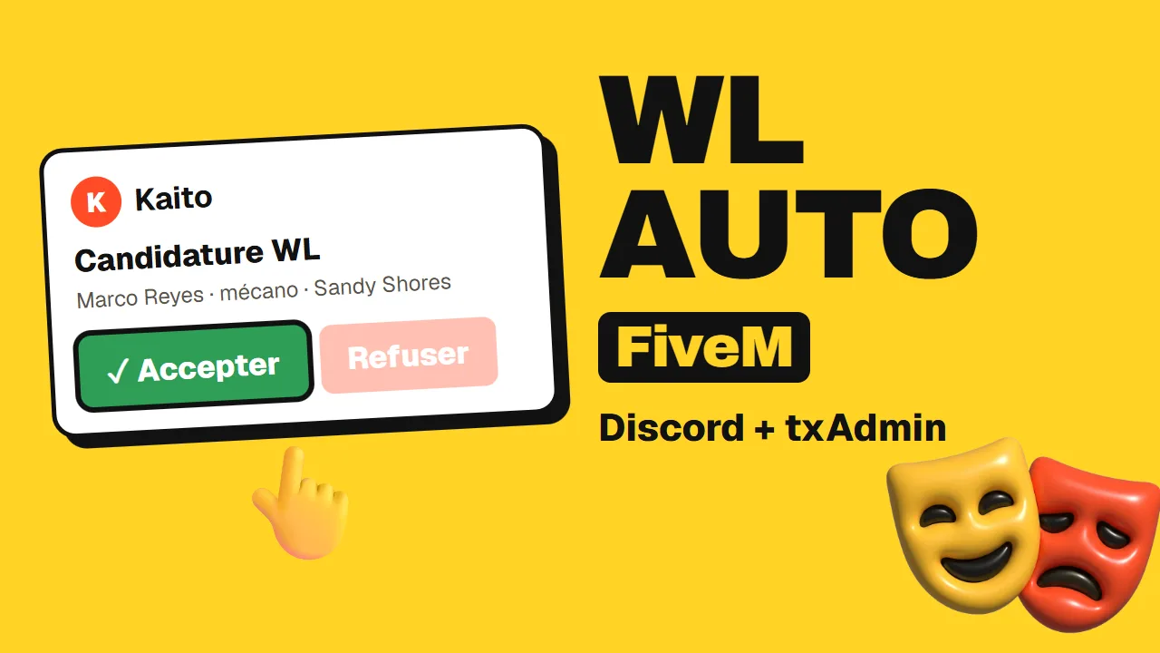 Whitelist FiveM automatique avec Discord et txAdmin (tuto 2026)